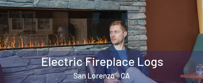 Electric Fireplace Logs San Lorenzo - CA