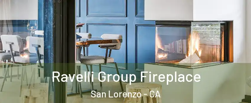  Ravelli Group Fireplace San Lorenzo - CA